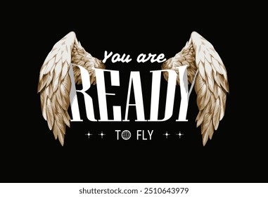 ready to fly slogan in spreading wings vector illustration on black background