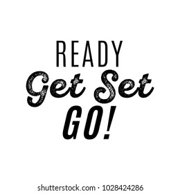 Ready Get Set Go Vector Text Background