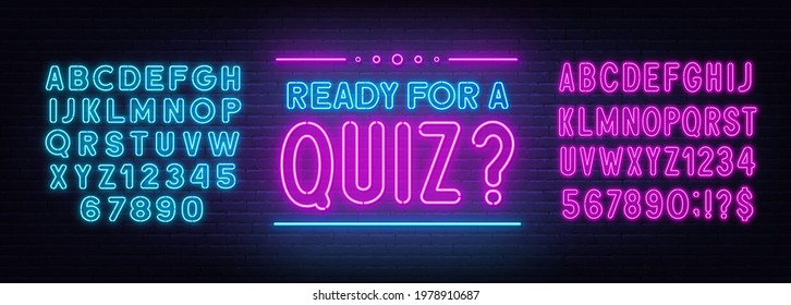 Ready for a Quiz neon sign on brick wall background.