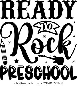 Ready To Rock Preschool T-Shirt, Back To School, Guitar, Pencil, Stars Shirt Print Template