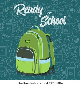 Ready for School new school year welcoming message & Green Backpack. Stationery supplies sale banner with chalkboard background & line icons school education seamless pattern. Layered, editable