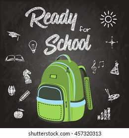 Ready for School  stationery supplies sale banner with green backpack, chalkboard background & hand drawn icons. New school year welcoming message vector illustration in retro style. Layered, editable