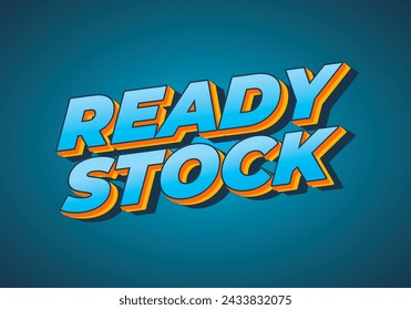 Ready stock. Text effect design in 3D look with eye catching colors