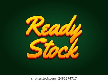 Ready stock. Text effect design in 3D look with eye catching colors