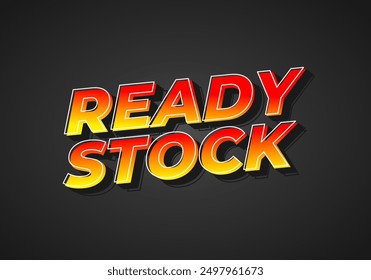 Ready stock. Text effect design in 3D look with eye catching colors