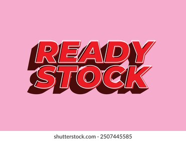 Ready stock. Text effect design in 3D look with eye catching colors