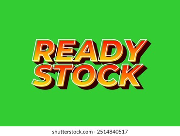 Ready stock. Text effect design in 3D look with eye catching colors
