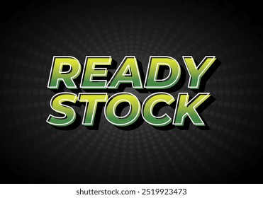 Ready stock. Text effect design in 3D look with eye catching colors
