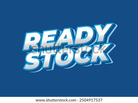 Ready stock. Text effect design in 3D look with eye catching colors