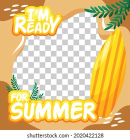 I'm Ready For Summer Twibbon Frame