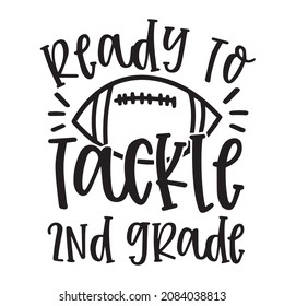 ready to tackle 2nd grade logo inspirational quotes typography lettering design