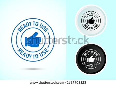 Ready to use icon design illustration, Ready to use badge label sign in color black and white