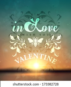 Ready to use Valentine's day postcard with declaration of love against blurred  romantic sunset. Typographical Holiday Illustration. EPS 10 contains mesh.
