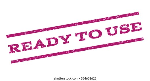 Ready To Use watermark stamp. Text caption between parallel lines with grunge design style. Rubber seal stamp with scratched texture. Vector purple color ink imprint on a white background.