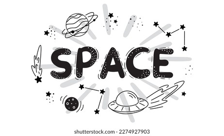 Ready-made banner with the inscription space and a set of space elements, planets, stars, constellations, a flying saucer. Сhildren's illustrations on a space theme, spaceships	