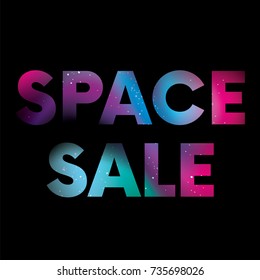Ready-made design of a poster, flyer, banner or print for clothes "Space sale". Space, galaxy and stars. Vector illustration. Triangle.