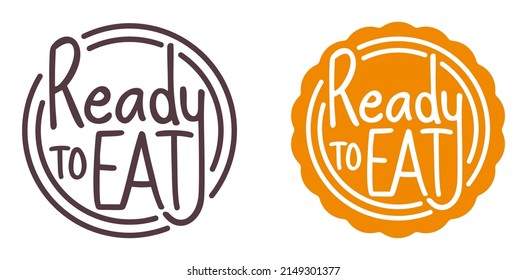 Ready-to-Eat sticker for labeling of food that precooked without prior preparation or cooking