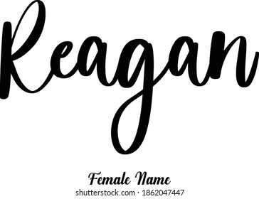 Reagan-Female Name Brush Calligraphy Phrase on White Background