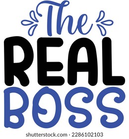 The real boss, design and vector file.
