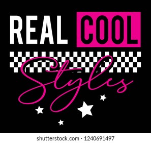 real cool,style,for t-shirt,slogan