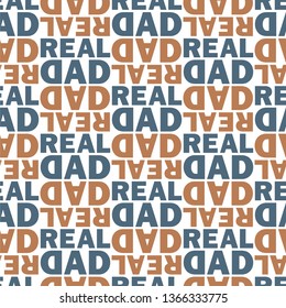 Real dad. Vector illustration of seamless pattern.