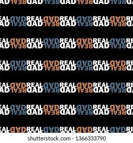 Real dad. Vector illustration of seamless pattern.