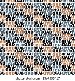 Real dad. Vector illustration of seamless pattern.