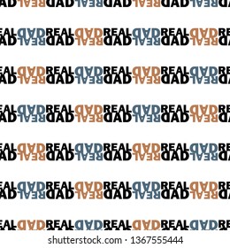 Real dad. Vector illustration of seamless pattern.