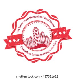 Real Estate consultancy stamp / label. We know everything about real estate. Consult us before making a decision. Print colors used