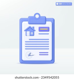 Real estate contract on 3D clipboard icon symbol. Mortage home, Purchase, Loan, lease, Rental and selling real estate business concept. 3D vector isolated illustration, Cartoon pastel Minimal style.