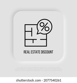 Descuento inmobiliario: plan de piso y signo de porcentaje en burbuja de habla. Icono de línea delgada para hipoteca, seguro de vivienda. Ilustración vectorial moderna.