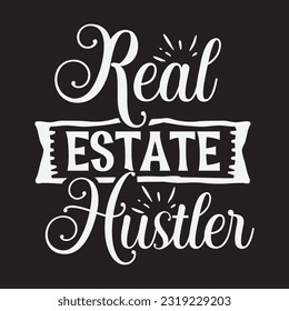 real estate hustler svg, realtor svg design, realtor svg file