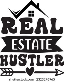 real estate hustler svg, Realtor svg design, Realtor svg bundle, Realtor Quotes design