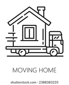 Real estate icon. Moving home service line sign. House relocation service or moving company outline vector symbol or pictogram, real estate property rent or sale icon with truck carrying cottage