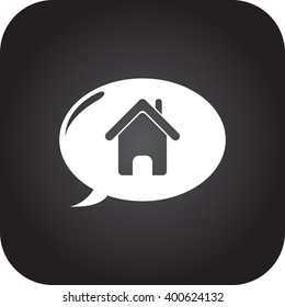 Real estate message house in bubble sign  simple icon on  background
