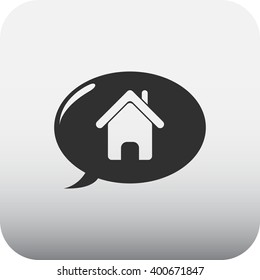 Real estater message house in bubble sign  simple icon on  background
