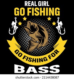 Real Girl Go Fishing T Shirt Design