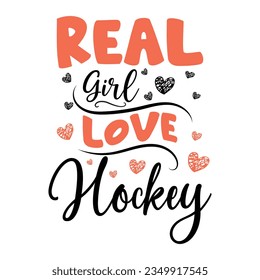 real girl love hockey, hockey T-shirt design vector Graphic, hockey t-shirt design SVG