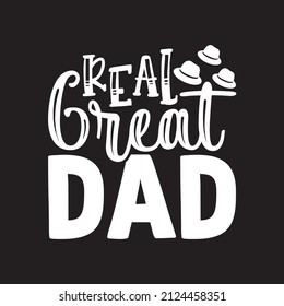 Real Great Dad Vector File