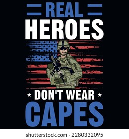 Real heroes don't wear capes polices tshirt design