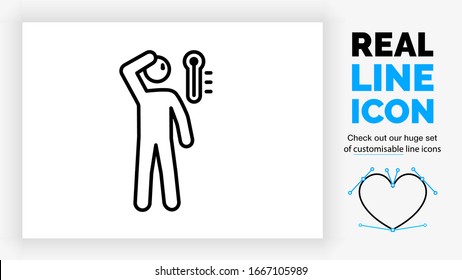 real line icon of a outline stick figure having a high fever and feeling hot with a thermometer showing high temperature and sweat on his head while feeling his head with his hand in black lines