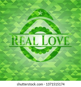 Real Love green emblem. Mosaic background