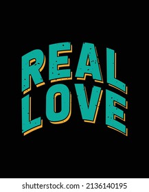 real love typography t-shirt design