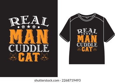 Los hombres de verdad acurrucan a los gatos T-Shirt Design
