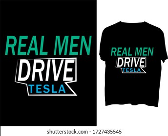 Plantilla de tipografía de camiseta de Real Men Drive Tesla