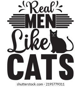 Real Men Like Cats Vector File Stock Vector (Royalty Free) 2195779311 ...