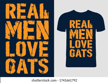 Real Men lieben Cats T-Shirt Design. Kalligraphie, Cat T-Shirt, Poster, Banner, Sticker, Typografie, Vector Illustration, Quotendesign.