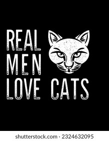 Real men love cats t-shirt design