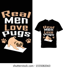 Real Men Love Pugs ... Pug T shirt 