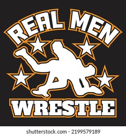 Real Men Wrestle - Sports and Athletic T-shirt Design Template Vector and Sports vector illustration. Vector EPS Editable File Bundle, can you download this file. svg